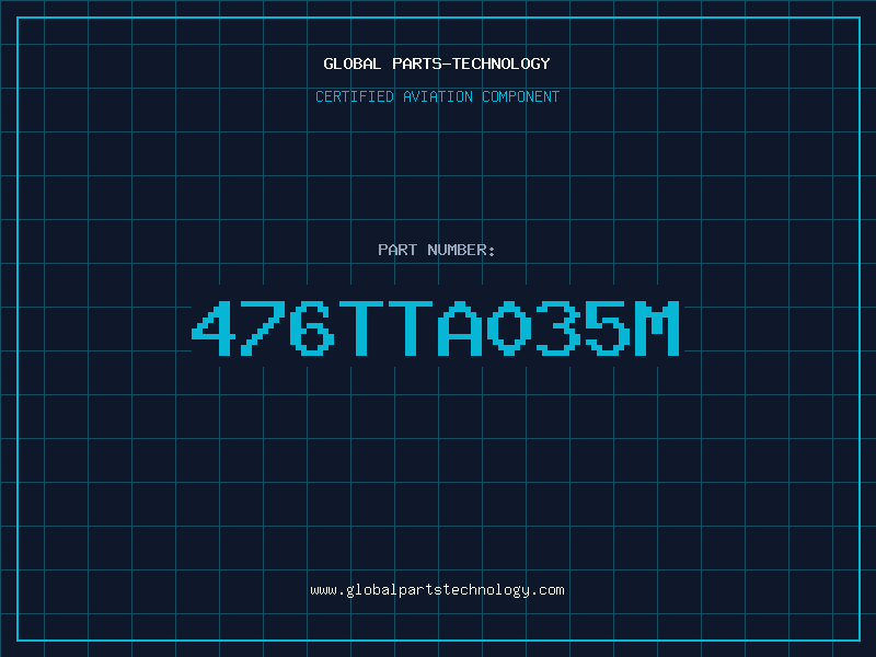 Aviation Part 476TTA035M