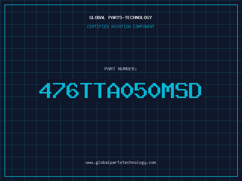 Aviation Part 476TTA050MSD