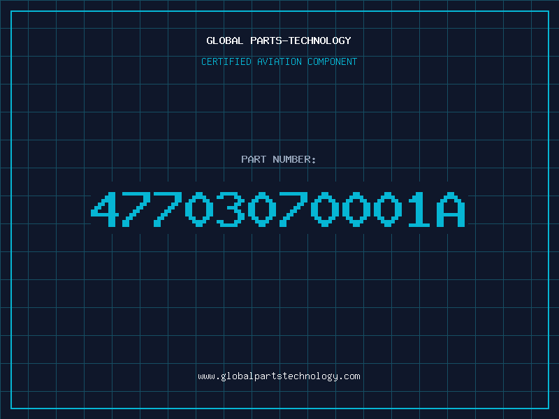 Aviation Part 47703070001A