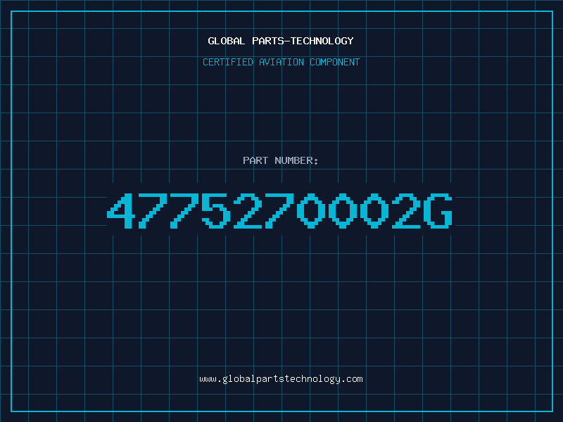 Aviation Part 4775270002G