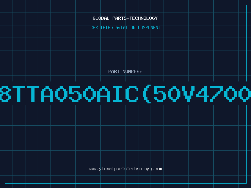 Aviation Part 478TTA050AIC50V4700UF