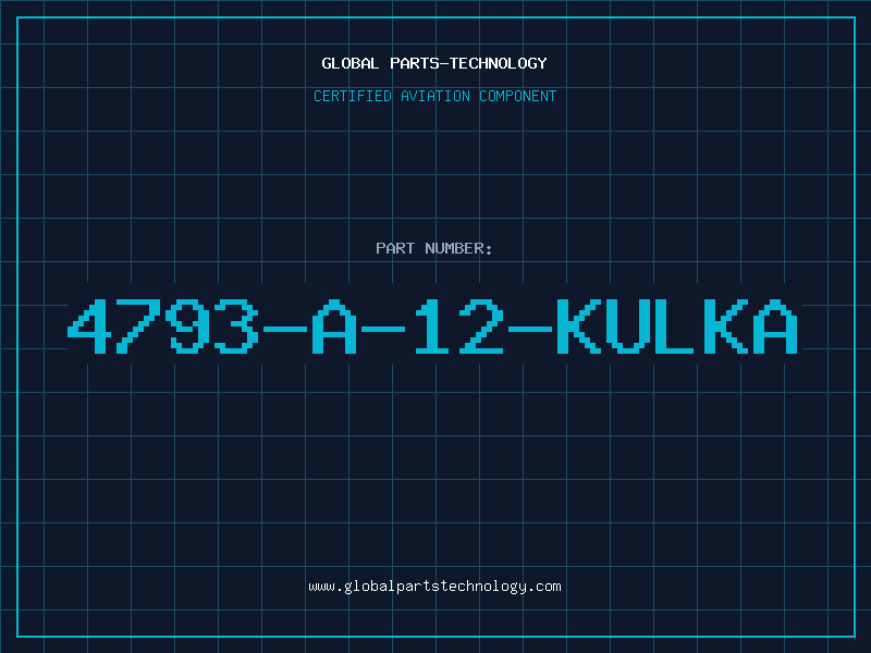 Aviation Part 4793-A-12-KULKA