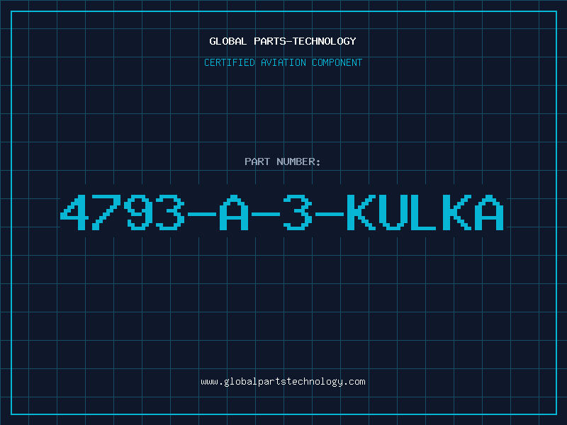 Aviation Part 4793-A-3-KULKA