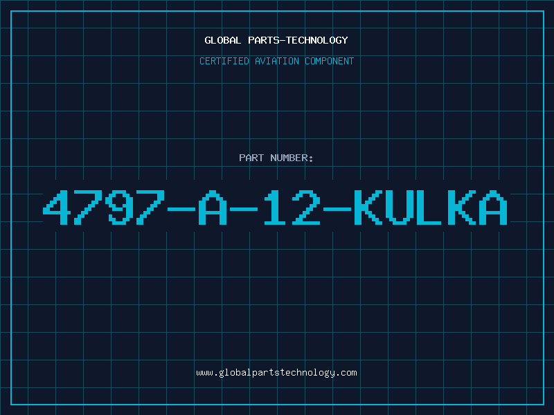 Aviation Part 4797-A-12-KULKA