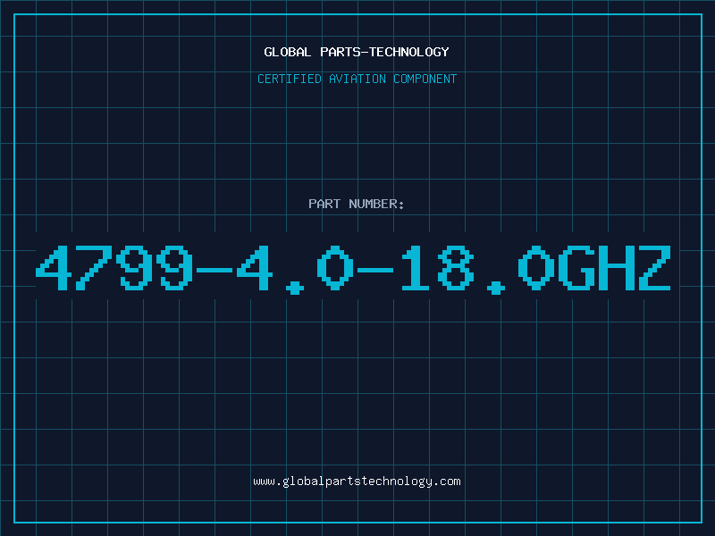 Aviation Part 4799-4.0-18.0GHZ