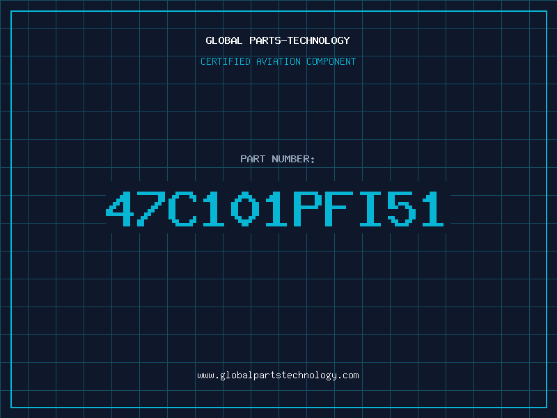 Aviation Part 47C101PFI51