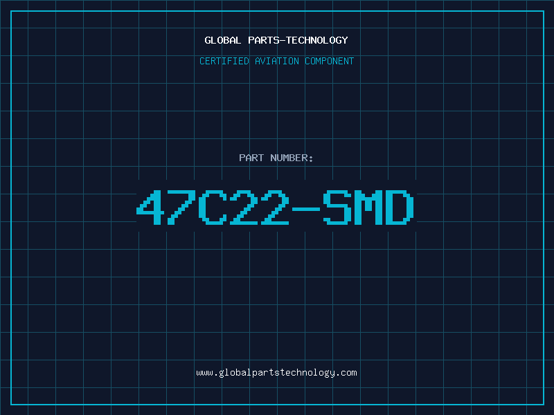 Aviation Part 47C22-SMD
