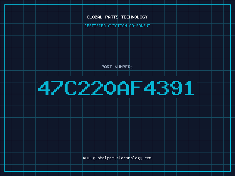 Aviation Part 47C220AF4391