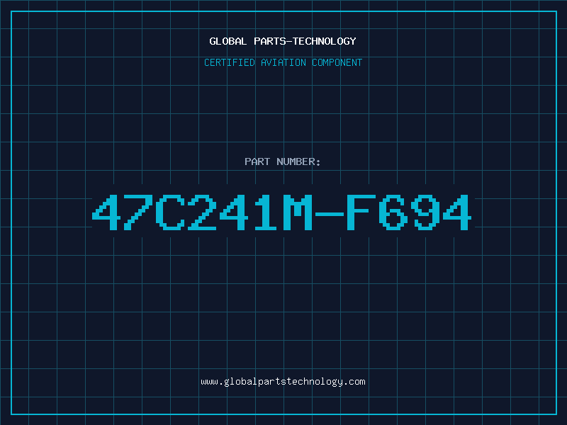 Aviation Part 47C241M-F694