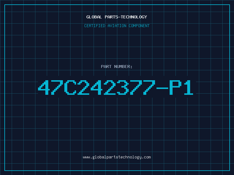 Aviation Part 47C242377-P1