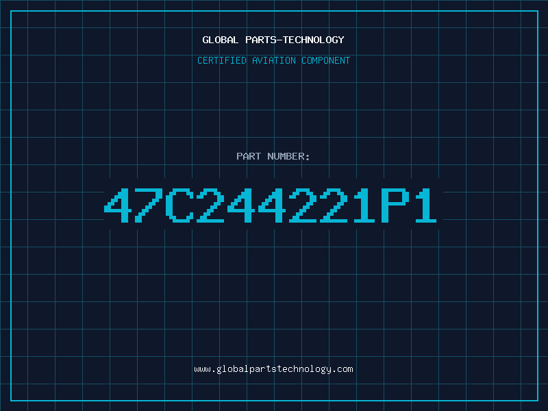 Aviation Part 47C244221P1