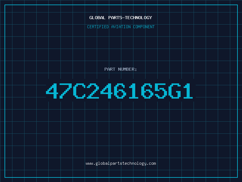 Aviation Part 47C246165G1