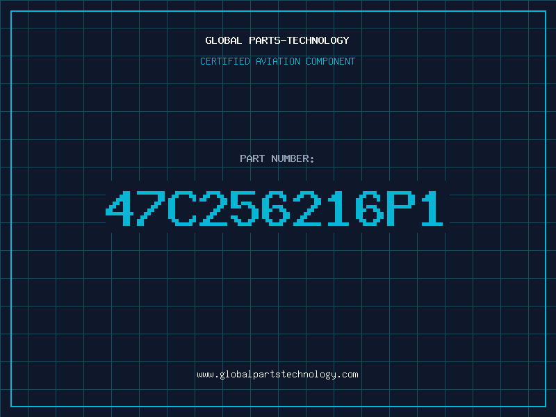 Aviation Part 47C256216P1