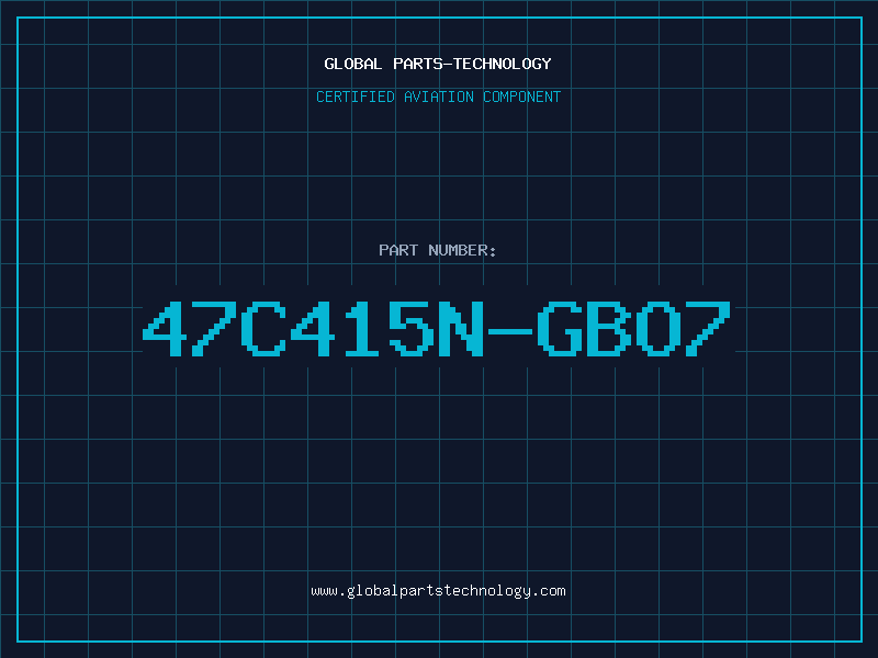 Aviation Part 47C415N-GBO7