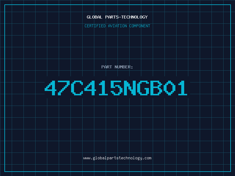 Aviation Part 47C415NGB01