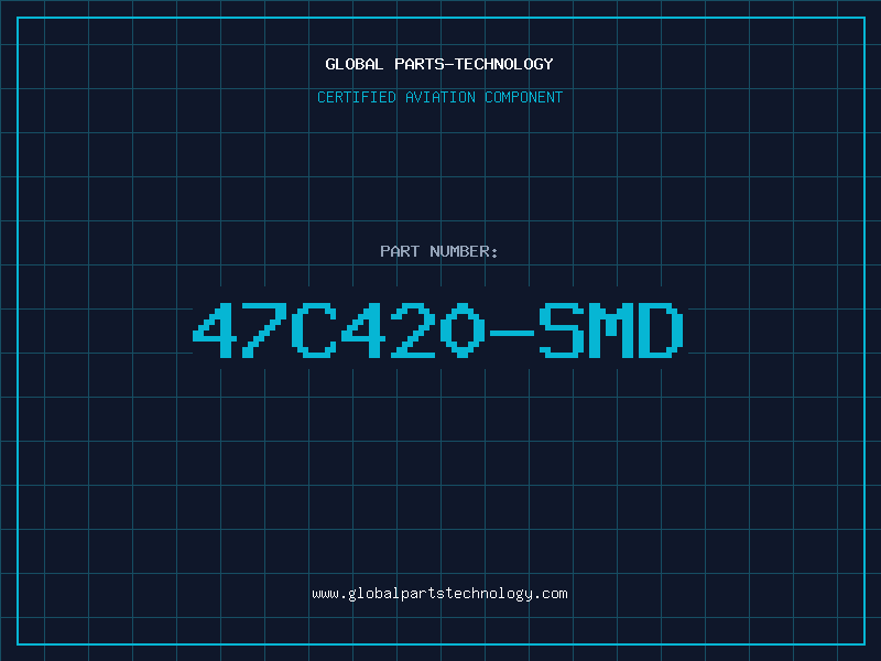 Aviation Part 47C420-SMD