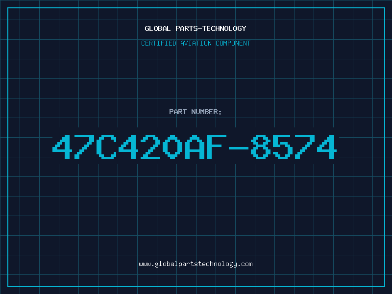 Aviation Part 47C420AF-8574