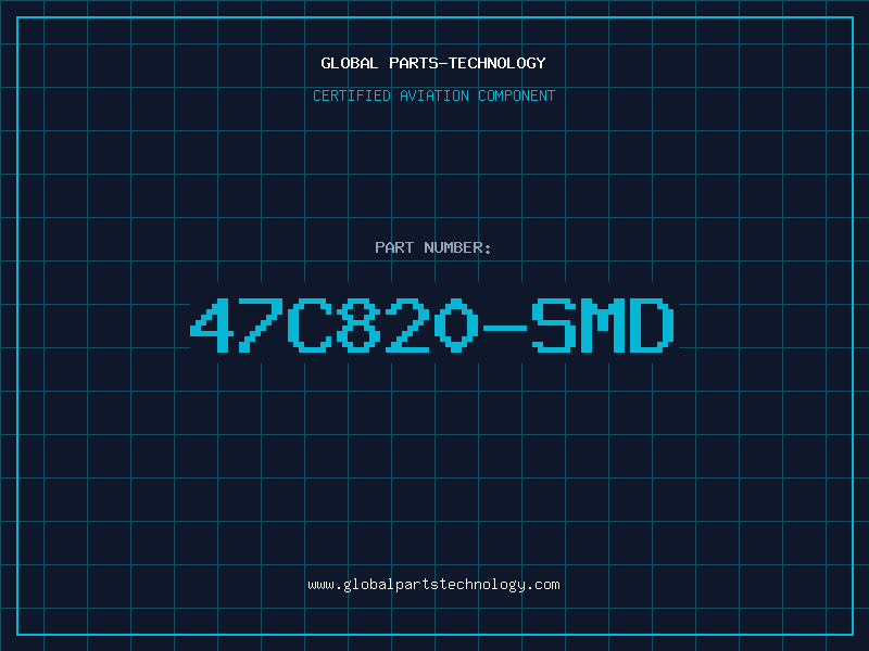 Aviation Part 47C820-SMD