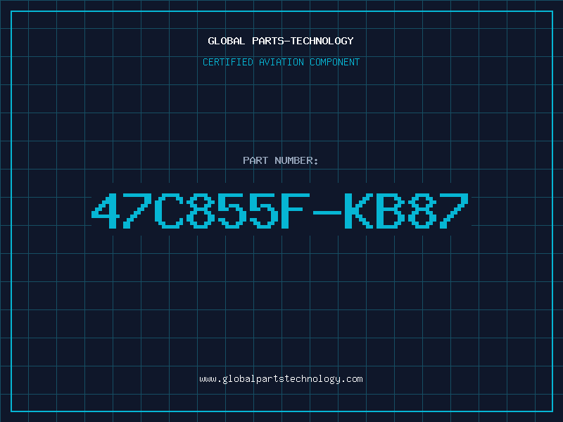 Aviation Part 47C855F-KB87
