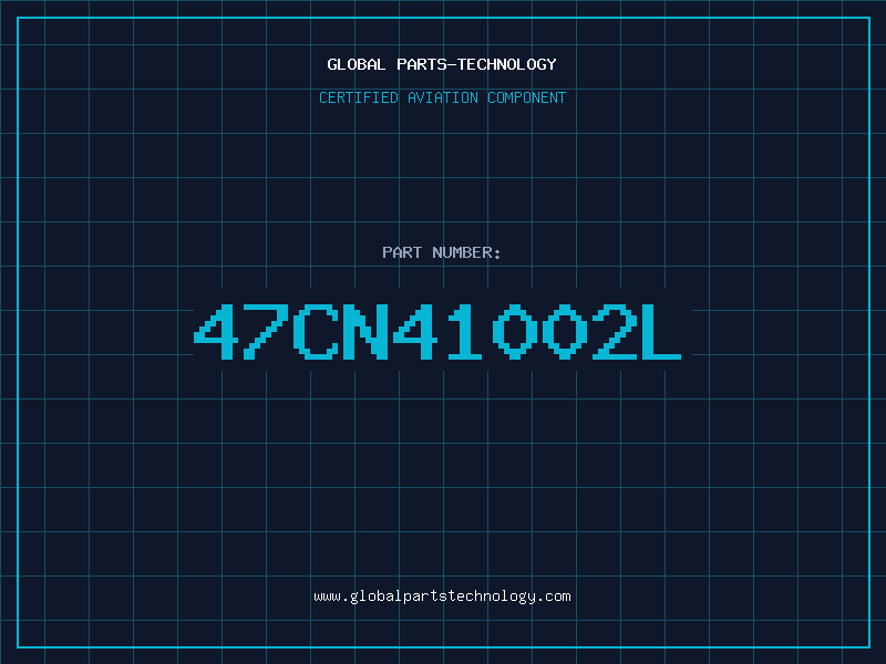 Aviation Part 47CN41002L