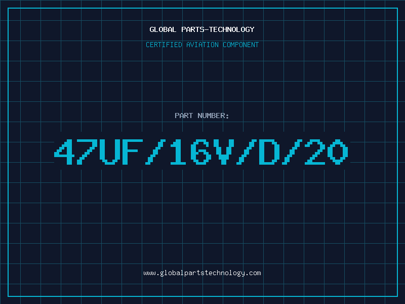 Aviation Part 47UF/16V/D/20