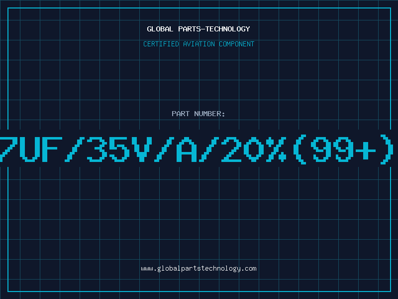 Aviation Part 47UF/35V/A/20%(99+)T