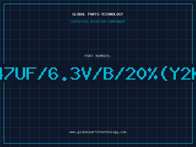 Aviation Part 47UF/6.3V/B/20%(Y2K