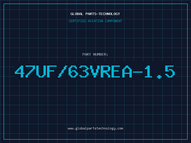 Aviation Part 47UF/63VREA-1.5