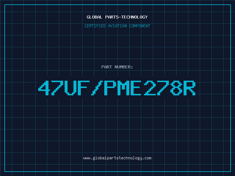 Aviation Part 47UF/PME278R