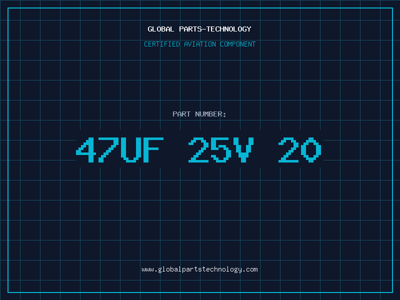 Aviation Part 47UF 25V 20