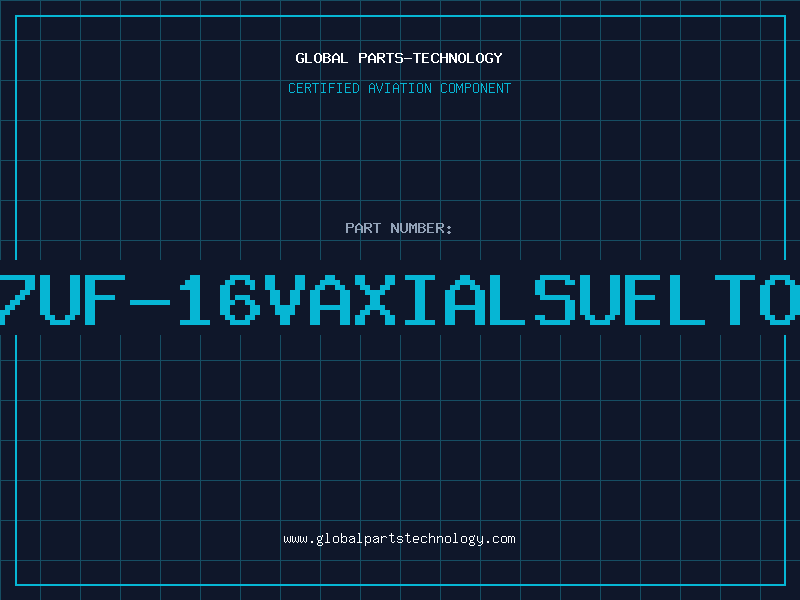 Aviation Part 47UF-16VAXIALSUELTOS