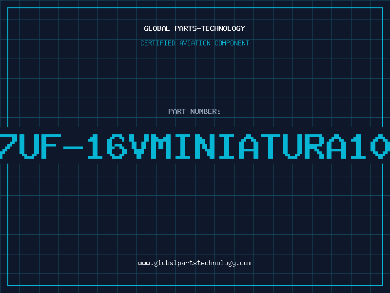 Aviation Part 47UF-16VMINIATURA105