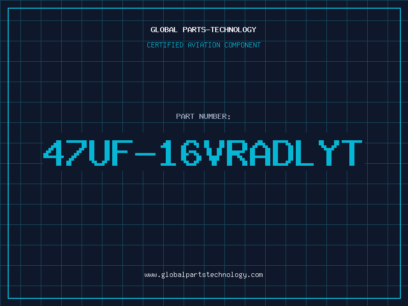 Aviation Part 47UF-16VRADLYT