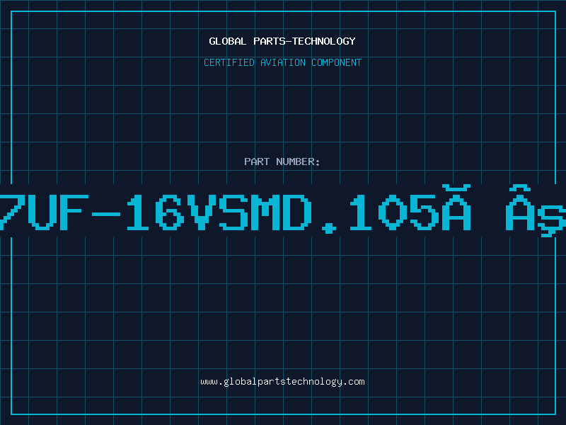 Aviation Part 47UF-16VSMD.105Âº6