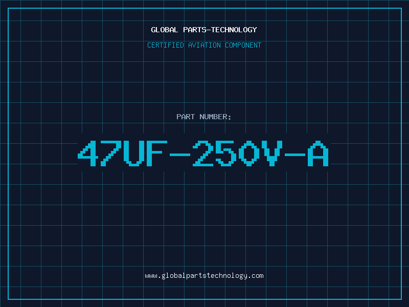 Aviation Part 47UF-250V-A