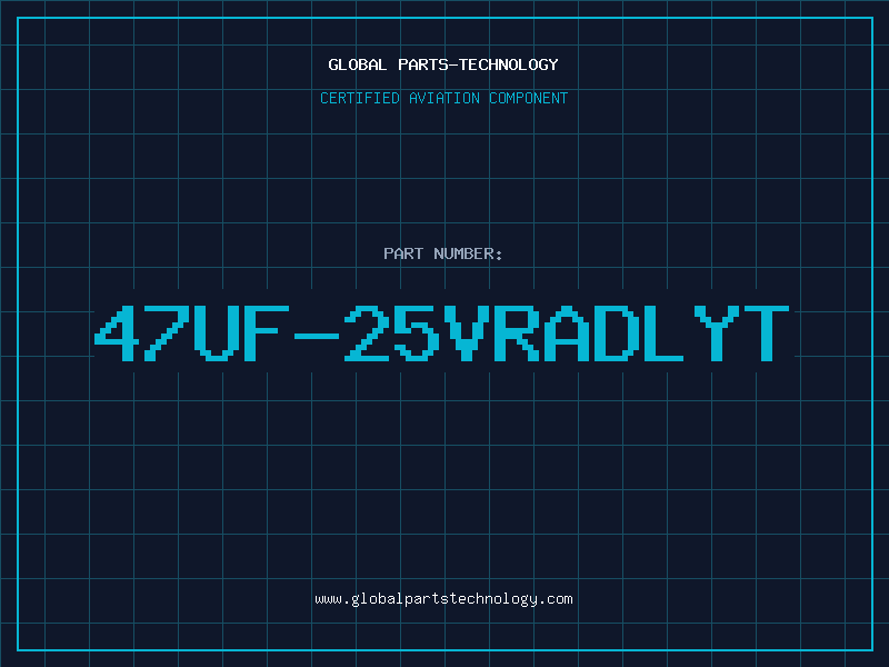 Aviation Part 47UF-25VRADLYT
