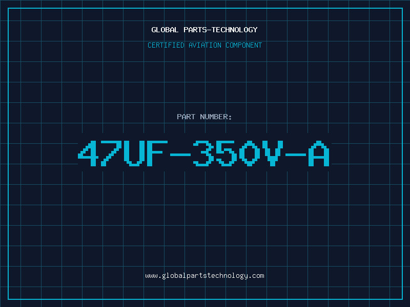 Aviation Part 47UF-350V-A