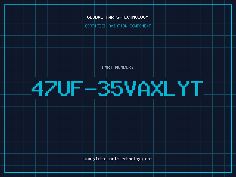 Aviation Part 47UF-35VAXLYT