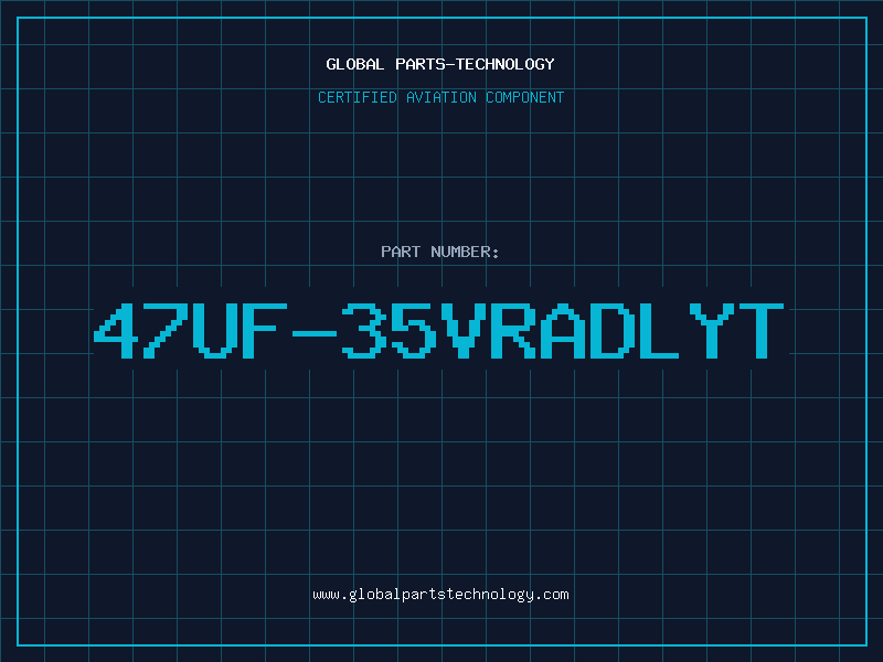 Aviation Part 47UF-35VRADLYT