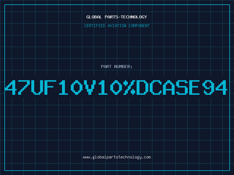 Aviation Part 47UF10V10DCASE94