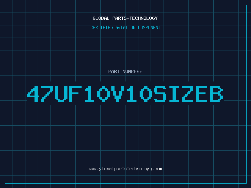 Aviation Part 47UF10V10SIZEB