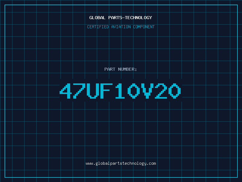 Aviation Part 47UF10V20