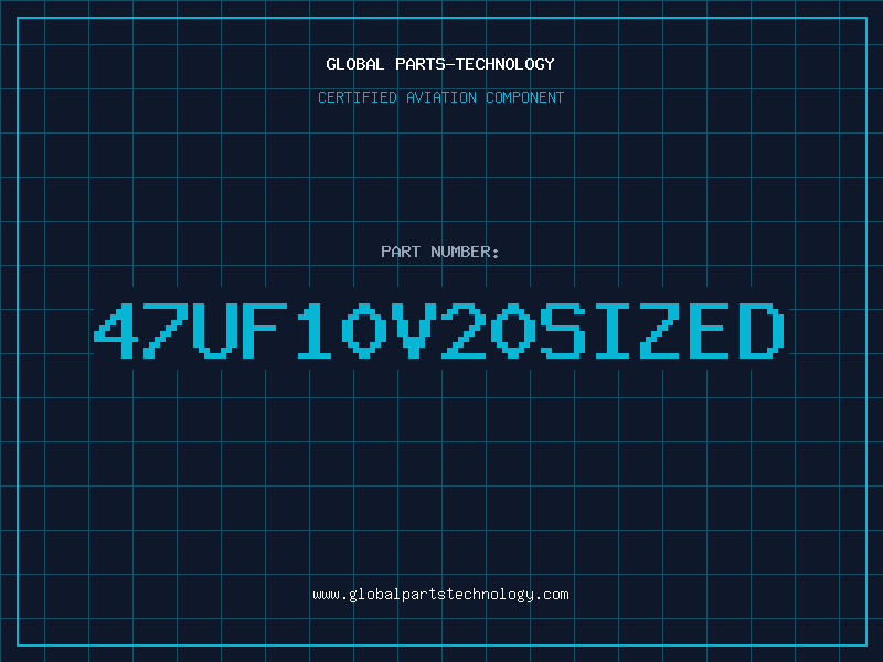 Aviation Part 47UF10V20SIZED