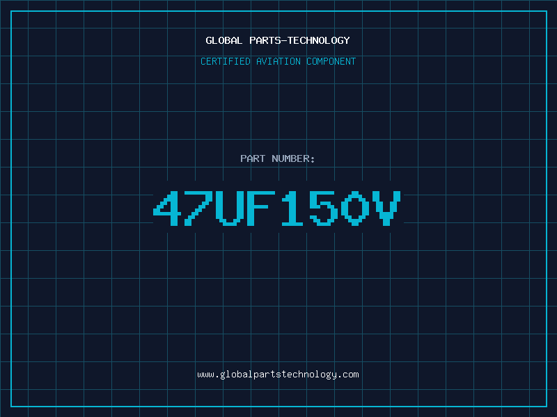 Aviation Part 47UF150V