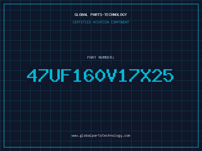 Aviation Part 47UF160V17X25