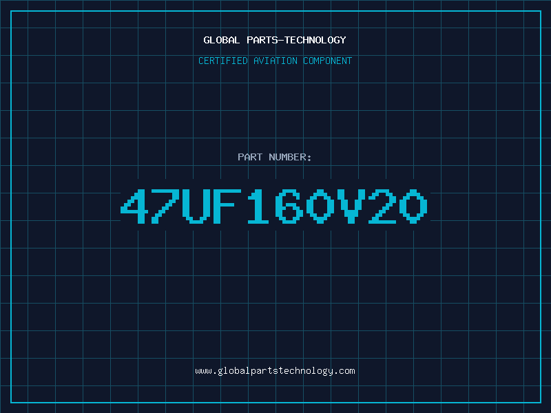 Aviation Part 47UF160V20