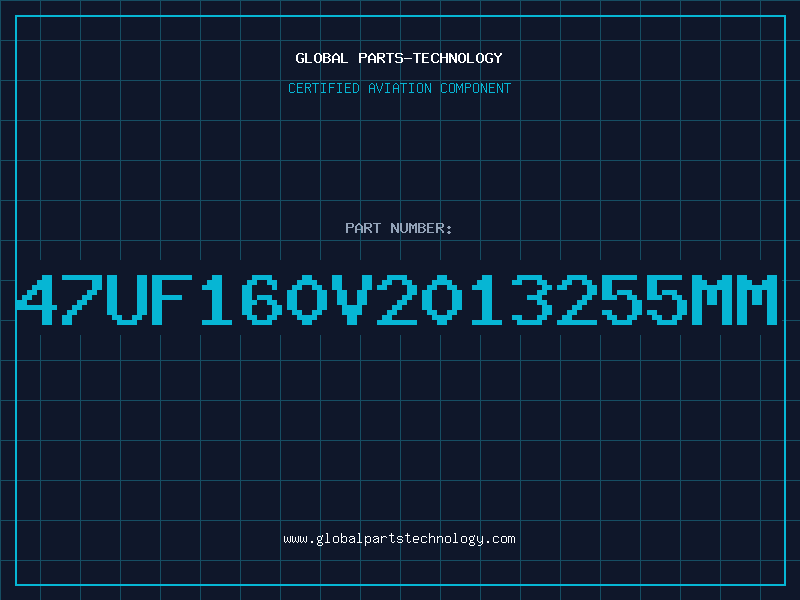 Aviation Part 47UF160V2013255MM