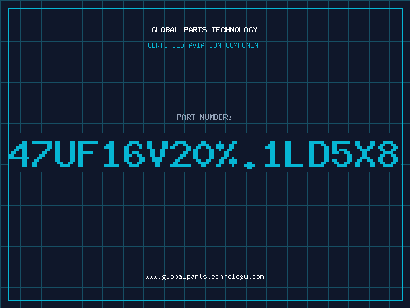 Aviation Part 47UF16V20%.1LD5X8