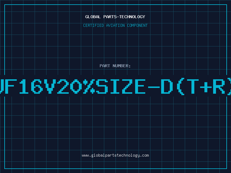 Aviation Part 47UF16V20%SIZE-D(T+R)00