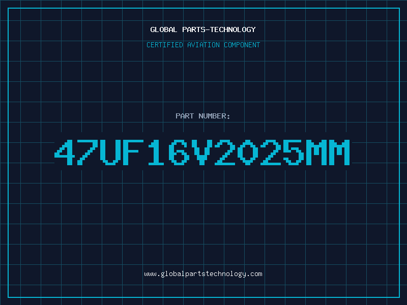 Aviation Part 47UF16V2025MM